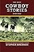 The Best Cowboy Stories Eve...