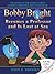 Bobby Bright Becomes a Professor and Is Lost at Sea