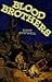 Blood Brothers by Kent Conwell