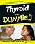 Thyroid For Dummies