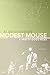 Modest Mouse: A Pretty Good Read