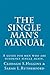 The Single Man's Manual | A guide for men who are suddenly single again.