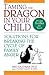 Taming the Dragon in Your Child: Solutions for Breaking the Cycle of Family Anger