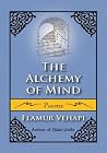 The Alchemy of Mind: Poems The Alchemy of Mind: Poems