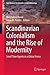 Scandinavian Colonialism and the Rise of Modernity: Small Time Agents in a Global Arena (Contributions To Global Historical Archaeology Book 37)