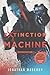 Extinction Machine (Joe Ledger, #5)