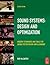 Sound System Design and Optimization: Modern Technoques and Tools for Sound System Design and Alignment