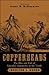 Copperheads by Jennifer L. Weber