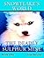 The Deadly Sulphur Mine (SNOWFLAKE'S WORLD)