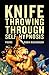 Knife Throwing Through Self-Hypnosis