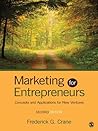 Book cover for Marketing for Entrepreneurs: Concepts and Applications for New Ventures