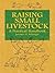 Raising Small Livestock by Jerome Belanger
