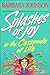 Splashes of Joy in the Cesspools of Life: Humorous Advice for Navigating Life's Messes