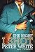 The Night I Shot Peter White