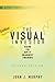 The Visual Investor by John J. Murphy