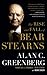 The Rise and Fall of Bear Stearns
