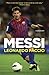 Messi by Leonardo Faccio Messi by Leonardo Faccio