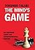 The Mind's Game: An Inspiring Guide for Entrepreneurial Success