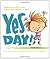 Yes Day! by Amy Krouse Rosenthal
