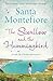 The Swallow and the Hummingbird by Santa Montefiore