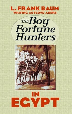 The Boy Fortune Hunters in Egypt