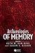 Archaeologies of Memory by Susan E. Alcock
