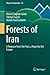 Forests of Iran: A Treasure from the Past, a Hope for the Future (Plant and Vegetation Book 10)