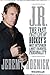 J.R.: The Fast, Crazy Life of Hockey's Most Outspoken and Most Colourful Personality