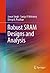 Robust SRAM Designs and Analysis