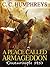 A Place Called Armageddon: The epic battle of Constantinople, 1453