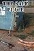 The Safe Place by Patty Dilbeck