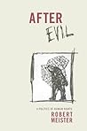 After Evil: A Pol...