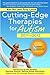 Cutting-Edge Therapies for Autism, 2011-2012 by Ken Siri