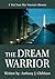 The Dream Warrior: A Viet N...