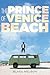 The Prince of Venice Beach by Blake Nelson