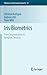 Iris Biometrics: From Segmentation to Template Security (Advances in Information Security Book 59)