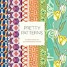 Pretty Patterns: ...