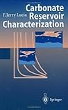 Carbonate Reservoir Characterization: An Integrated Approach