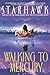 Walking to Mercury by Starhawk