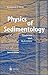 Physics of Sedimentology: T...