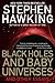 Black Holes and Baby Universes and Other Essays by Stephen W. Hawking