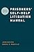 Prisoners' Self-Help Litigation Manual