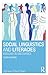 Social Linguistics and Literacies by James Paul Gee
