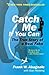 Catch Me If You Can by Frank W. Abagnale Catch Me If You Can by Frank W. Abagnale