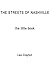 The Streets Of Nashville: The Little Book