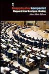 Knapptryckarkompaniet : rapport från Sveriges riksdag
