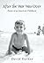 After the War Was Over by David Garnes