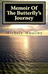 Memoirs Of A Butterfly's Journey