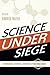 Science Under Siege: Defend...