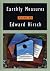Earthly Measures by Edward Hirsch Earthly Measures by Edward Hirsch